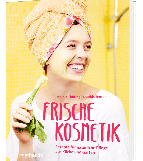 Buch Frische Kosmetik dhania Naturheilkunde TEN Basel